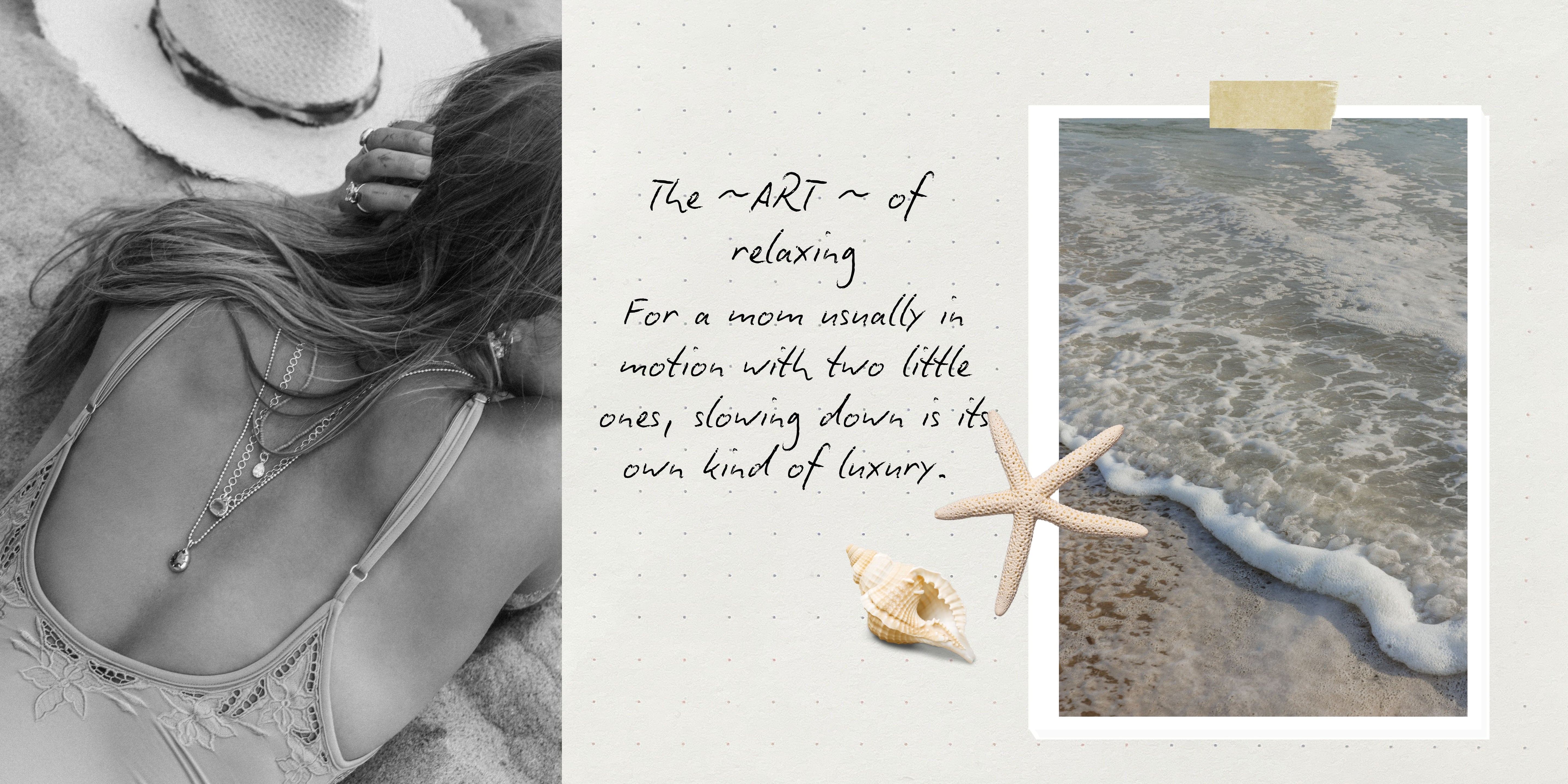 A styled collage with a black-and-white photo of a woman in a bikini on the left, handwritten text in the center reading 'The ART of relaxing', and a small beach photo on the right showing ocean waves, sand, a starfish, and a shell on a light background.