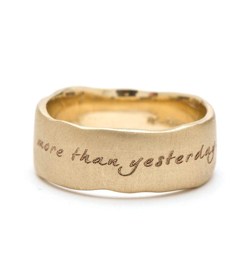 Torn Paper Band P-R3-Engr gold ring with engraved script, smooth shiny edges and curved profile